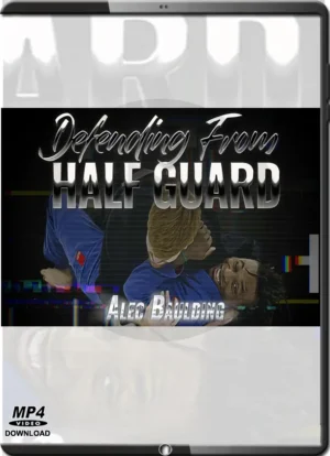 ALEC BAULDING - DEFENDING FROM HALF GUARD