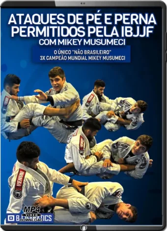 MIKEY MUSUMECI - ATAQUES DE PÉ E PERNA PERMITIDOS PELA IBJJF