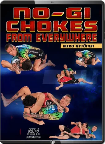 MIKO HYTONEN - NO-GI CHOKES FROM EVERYWHERE
