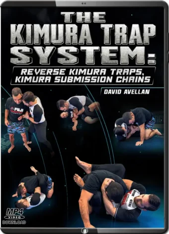 DAVID AVELLAN - THE KIMURA TRAP SYSTEM - REVERSE KIMURA TRAPS, KIMURA SUBMISSION CHAINS