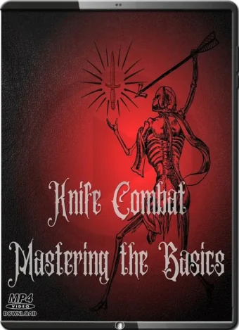 FLORIN - KNIFE COMBAT - MASTER THE BASICS