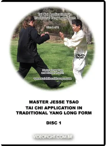 DR. JESSE TSAO – TAI CHI APPLICATION IN TRADITIONAL YANG STYLE LONG FORM VOL.1