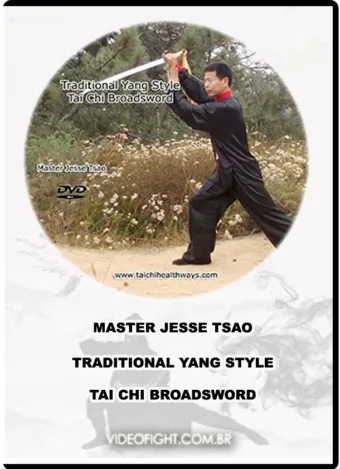 DR. JESSE TSAO – TRADITIONAL YANG STYLE TAI CHI BROADSWORD