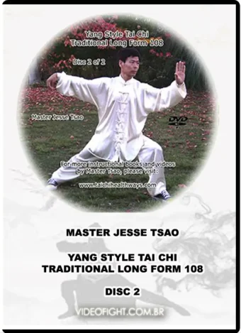 DR. JESSE TSAO – TRADITIONAL YANG STYLE TAI CHI LONG FORM 108 - VOL.02