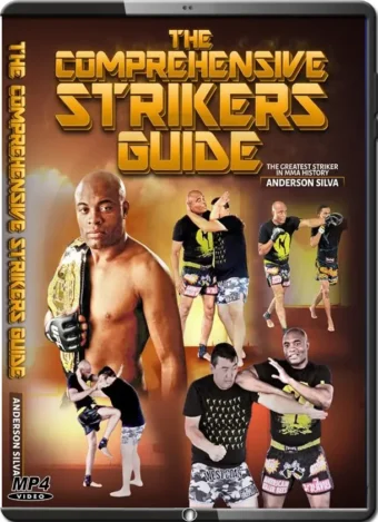 ANDERSON SILVA - THE COMPREHENSIVE STRIKES GUIDE
