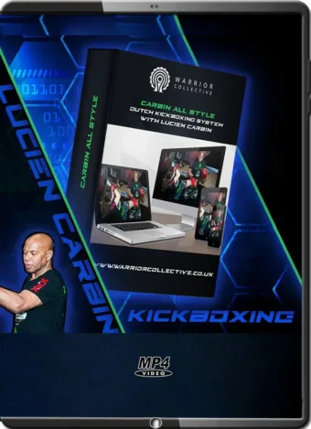 LUCIEN CARBIN - CARBIN ALL STYLE DUTCH KICKBOXING SYSTEM