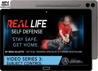 REAL LIFE SELF DEFENSE - CONTROLLING THE SUBJECT