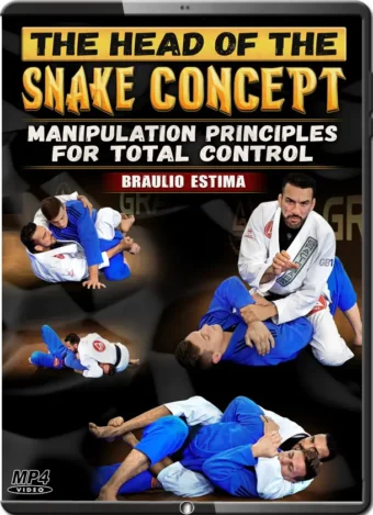 BRAULIO ESTIMA - HEAD OF THE SNAKE CONCEPT - MANIPULATION PRINCIPLES FOR TOTAL CONTROL