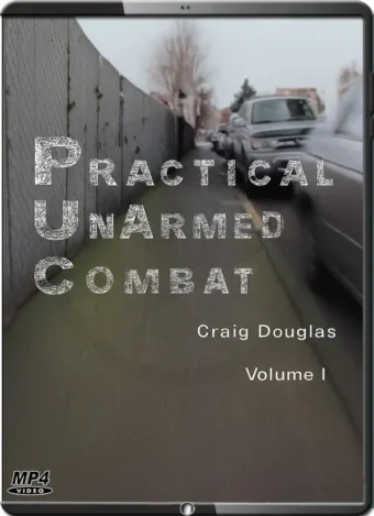 CRAIG DOUGLAS - PRACTICAL UNARMED COMBAT VOL.01