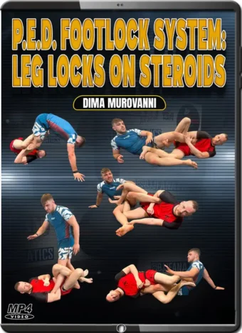 DIMA MUROVANNI - P.E.D. FOOTLOCK SYSTEM - LEG LOCKS ON STEROIDS
