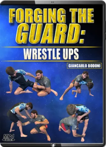 GIANCARLO BODONI - FORGING THE GUARD - WRESTLE UPS