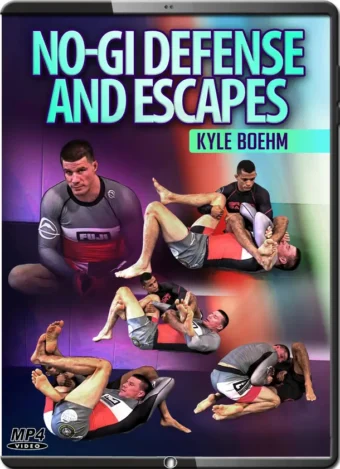 KYLE BOEHM - NO GI DEFENSE & ESCAPES