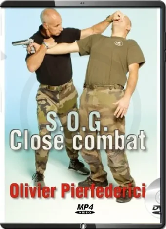 OLIVIER PIERFEDERICI - S.O.G CLOSE COMBAT VOL.07