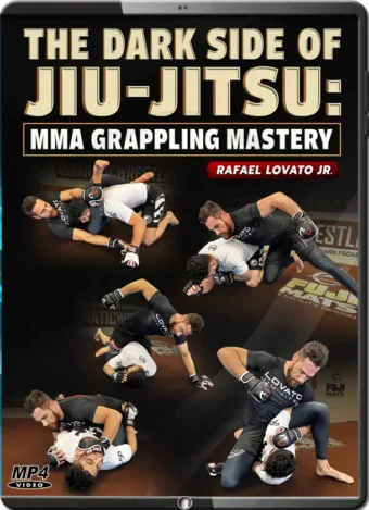 RAFAEL LOVATO JR - THE DARKSIDE OF JIU JITSU - MMA GRAPPLING MASTERY
