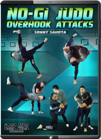 SONNY SAHOTA - NO-GI JUDO OVERHOOK ATTACKS