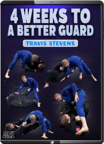 TRAVIS STEVENS - 4 WEEKS TO A BETTER GUARD