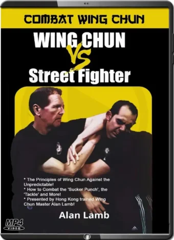 ALAN LAMB - COMBAT WING CHUN KUNG FU VOL.01 - WING CHUN VS STREET FIGHTER