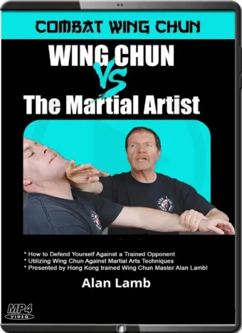 ALAN LAMB - COMBAT WING CHUN KUNG FU VOL.02 - WING CHUN VS THE MARTIAL ARTIST