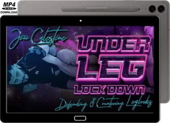 JON CALESTINE - UNDER LEGLOCKDOWN - DEFENDING & COUNTERING LEGLOCKS