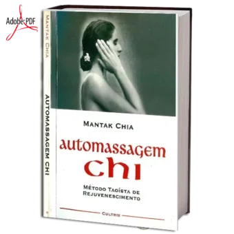 MANTAK CHIA - AUTOMASSAGEM CHI EM PDF