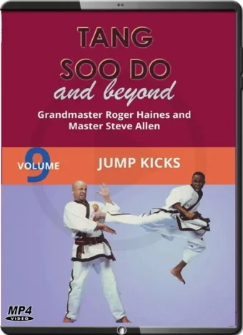 ROGER HAINES - TANG SOO DO AND BEYOND VOL.09 - JUMP KICKS