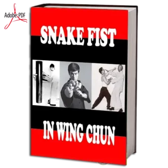 SNAKE FIST IN WING CHUN EM PDF