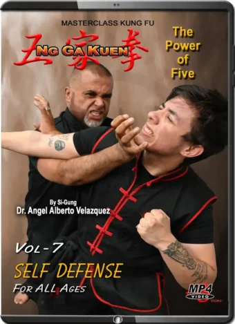 ANGEL VELAZQUEZ - NG GA KUEN - KUNG FU VOL.07 - SELF DEFENSE