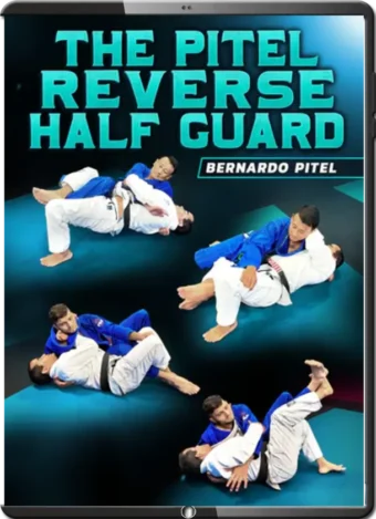 BERNARDO PITEL - THE PITEL REVERSE HALF GUARD