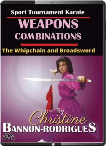 CHRISTINE BANNON-RODRIGUES - WEAPONS COMBINATIONS - THE WHIPCHAIN AND BROADSWORD