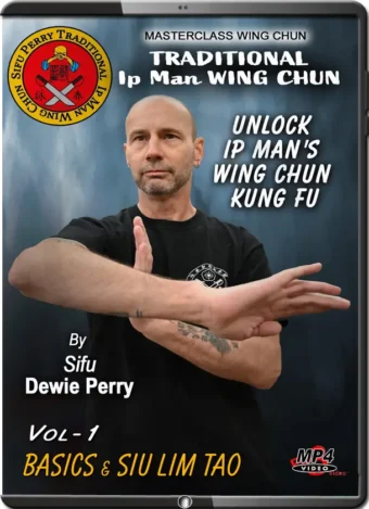 DEWIE PERRY - TRADITIONAL WING CHUN VOL.01