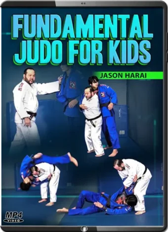 JASON HARAI - FUNDAMENTAL JUDO FOR KIDS