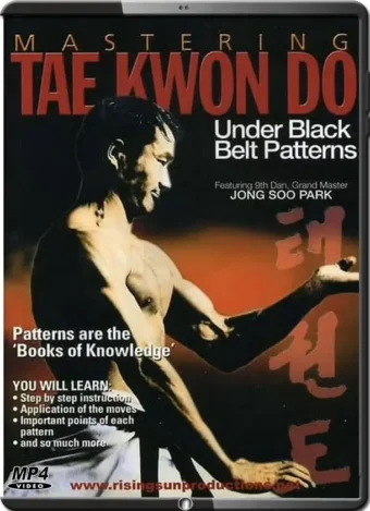 JONG SOO PARK - MASTERING TAEKWONDO VOL.03 - UNDER BLACK BELT PATTERNS