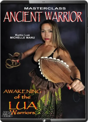 KUMU LUA MICHELE MANU - MASTERCLASS ANCIENT WARRIOR