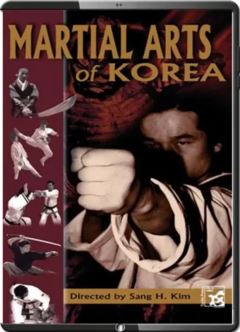 SANG H. KIM - MARTIAL ARTS OF KOREA