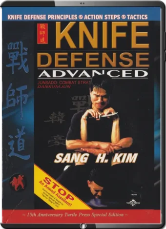 SANG H. KIM - KNIFE DEFENSE ADVANCED
