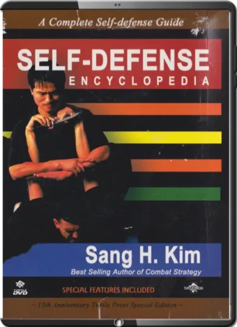 SANG H. KIM - SELF DEFENCE ENCYCLOPEDIA