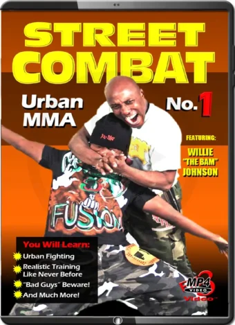 WILLIE "THE BAM" JOHNSON - STREET COMBAT URBAN MMA VOL.01