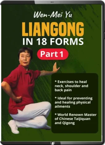 WEN-MEI YU - LIANGONG IN 18 FORMS - PART 01