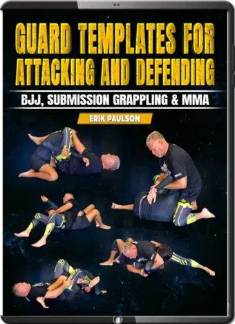ERIK PAULSON - GUARD TEMPLATES FOR ATTACKING AND DEFENDING