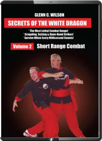 GLENN C. WILSON - PAI LUM TAO - SECRETS OF THE WHITE DRAGON 02 - SHORT RANGE COMBAT