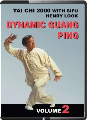 HENRY LOOK - YANG TAI CHI - DYNAMIC GUANG PING 2