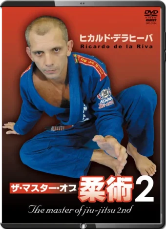 RICARDO DE LA RIVA - THE MASTER OF JIU JITSU 2