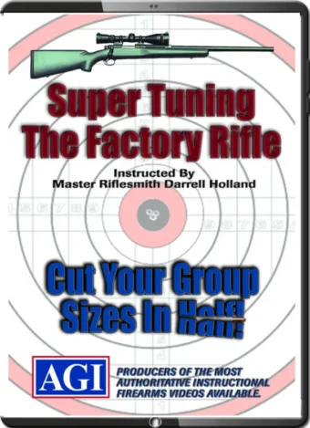 SUPER TUNING THE FACTORY RIFLE
