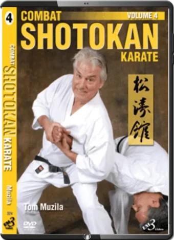 TOM MUZILA - COMBAT SHOTOKAN KARATE VOL.04