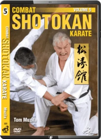 TOM MUZILA - COMBAT SHOTOKAN KARATE VOL.05