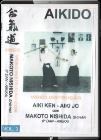 MAKOTO NISHIDA - AIKIDO INSTRUCTIONAL VOL.03