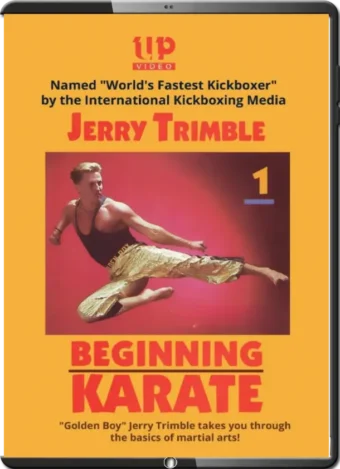 JERRY TRIMBLE - BEGINNING KARATE 1 - WORLD FASTEST  KICKBOXER