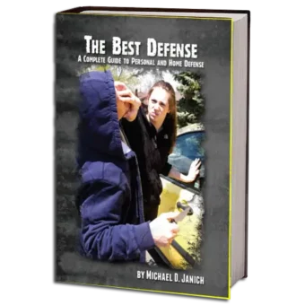 MICHAEL D. JANICH - THE BEST DEFENSE PDF