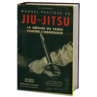 MOSHÉ FELDENKRAIS - MANUEL PRATIQUE DE JIU JITSU PDF