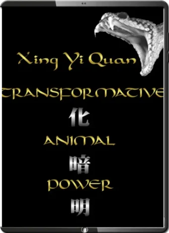 SCOTT MEREDITH - XING YI QUAN - TRANSFORMATIVE ANIMAL POWER